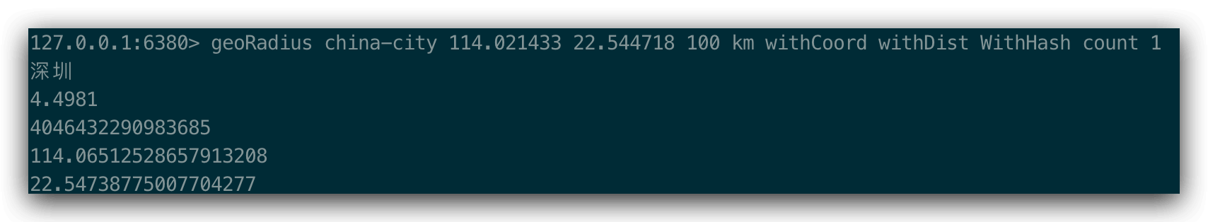 geoRadius china-city 114.021433 22.544718 100 km withCoord withDist WithHash count 1